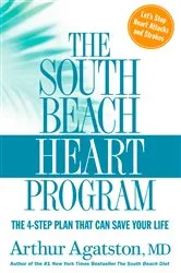 Book cover of The South Beach Heart Program by Arthur Agatston
