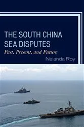 Book cover of The South China Sea Disputes by Unknown