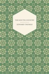 Book cover of The South Country by Edward Thomas