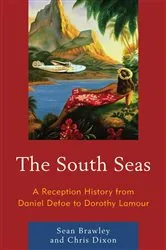 Book cover of The South Seas by Sean Brawley