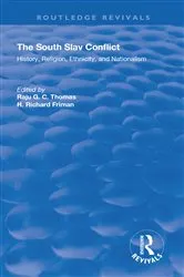 Book cover of The South Slav Conflict by Raju G.C Thomas
