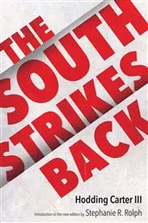 Book cover of The South Strikes Back by Hodding Carter