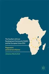 Book cover of The Southern African Development Community (SADC) and the European Union (EU) by Johannes Muntschick
