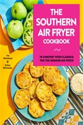 Book cover of The Southern Air Fryer Cookbook by Pam Wattenbarger