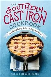Book cover of The Southern Cast Iron Cookbook by Elena Rosemond-Hoerr