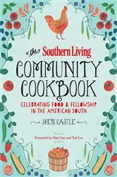 Book cover of The Southern Living Community Cookbook by The Editors of Southern Living