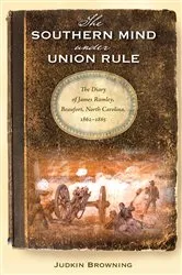Book cover of The Southern Mind Under Union Rule by Judkin Browning