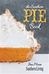 Book cover of The Southern Pie Book by Jan Moon
