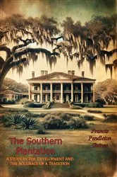 Book cover of The Southern Plantation: by Unknown
