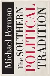 Book cover of The Southern Political Tradition by Michael Perman