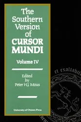 Book cover of The Southern Version of Cursor Mundi, Vol. IV by Peter H. J. Mous