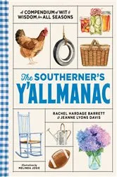 Book cover of The Southerner's Y'allmanac by Rachel Hardage Barrett