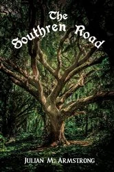 Book cover of The Southren Road by Julian M. Armstrong