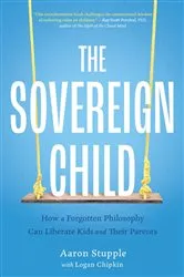 Book cover of The Sovereign Child by Aaron Stupple
