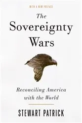 Book cover of The Sovereignty Wars by Stewart Patrick