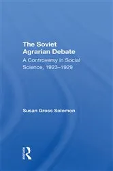 Book cover of The Soviet Agrarian Deba by Susan Gross Solomon