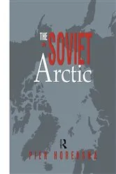 Book cover of The Soviet Arctic by Pier Horensma