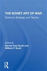 Book cover of The Soviet Art Of War by Harriet Scott