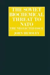 Book cover of The Soviet Biochemical Threat to NATO by J. Hemsley