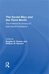 Book cover of The Soviet Bloc And The Third World by Brigitte Schulz