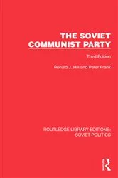 Book cover of The Soviet Communist Party by Ronald J. Hill