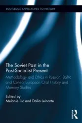 Book cover of The Soviet Past in the Post-Socialist Present by Melanie Ilic