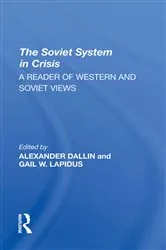 Book cover of The Soviet System In Crisis by Alexander Dallin
