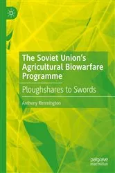 Book cover of The Soviet Union’s Agricultural Biowarfare Programme by Anthony Rimmington