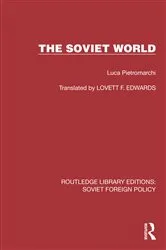 Book cover of The Soviet World by Luca Pietromarchi