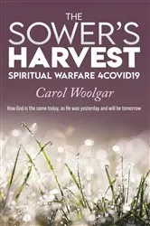 Book cover of The Sower's Harvest by Carol Woolgar