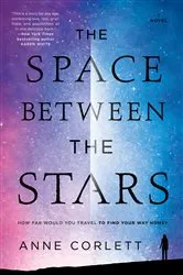 Book cover of The Space Between the Stars by Unknown