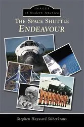 Book cover of The Space Shuttle Endeavour by Stephen Hayward Silberkraus