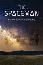 Book cover of The Spaceman by David Browning-Paine