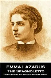 Book cover of The Spagnoletto by Emma Lazarus