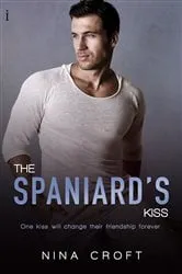 Book cover of The Spaniard's Kiss by Nina Croft