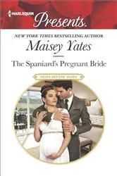 Book cover of The Spaniard's Pregnant Bride by Maisey Yates