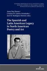 Book cover of The Spanish and Latin American Legacy in North American Poetry and Art by Ulrich Winter