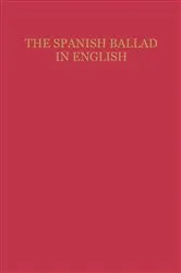 Book cover of The Spanish Ballad in English by Shasta M. Bryant