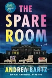 Book cover of The Spare Room by Andrea Bartz