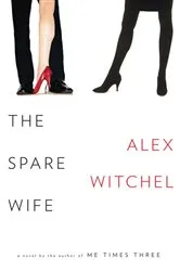 Book cover of The Spare Wife by Alex Witchel