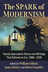 Book cover of The Spark of Modernism by William Gillard