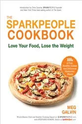Book cover of The Sparkpeople Cookbook by Meg Galvin