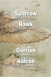 Book cover of The Sparrow Who Wanted to Fly Like a Hawk-El GorriÃ³n Que Queria Volar Como un HalcÃ³n by Mema Renee Maureen Sheffield