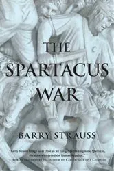 Book cover of The Spartacus War by Barry Strauss