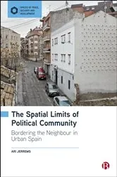 Book cover of The Spatial Limits of Political Community by Ari Jerrems