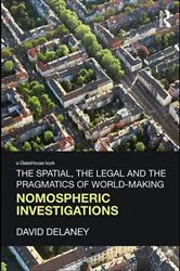 Book cover of The Spatial, the Legal and the Pragmatics of World-Making by Unknown