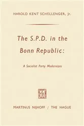 Book cover of The SPD in the Bonn Republic: A Socialist Party Modernizes by Harold Kent Schellenger