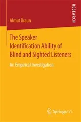 Book cover of The Speaker Identification Ability of Blind and Sighted Listeners by Almut Braun