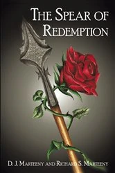Book cover of The Spear of Redemption by D. J. Marteeny