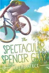 Book cover of The Spectacular Spencer Gray by Unknown